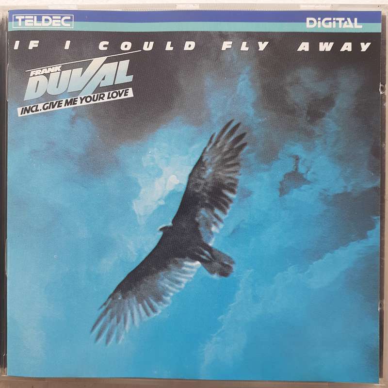 Frank Duval - If I Could Fly Away [Import CD] (1990)