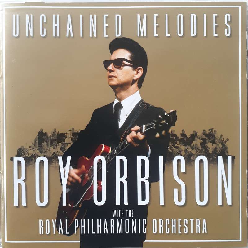 Roy Orbison With The Royal Philharmonic Orchestra - Unchained Melodies (2018)