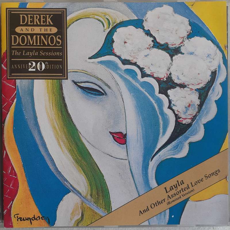 Derek And The Dominos - Layla & Other Assorted Love Songs (The Layla Sessions, 20th Anniversary Ed)