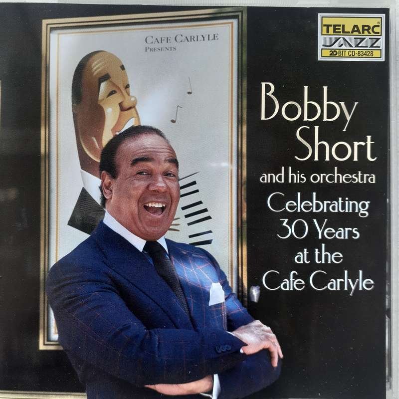 Bobby Short And His Orchestra - Celebrating 30 Years At The Cafe Carlyle [Import CD] (1997)