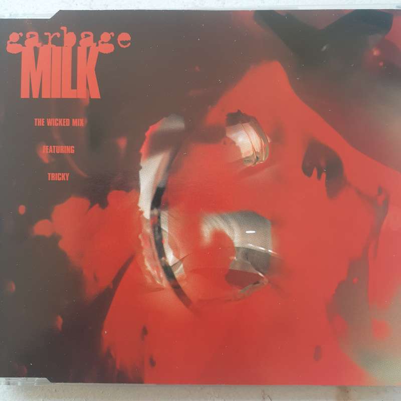 Garbage Featuring Tricky - Milk (The Wicked Mix CD2) [Import CD single] (1996)