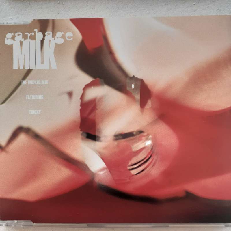 Garbage Featuring Tricky - Milk (The Wicked Mix CD1) [Import CD single] (1996)
