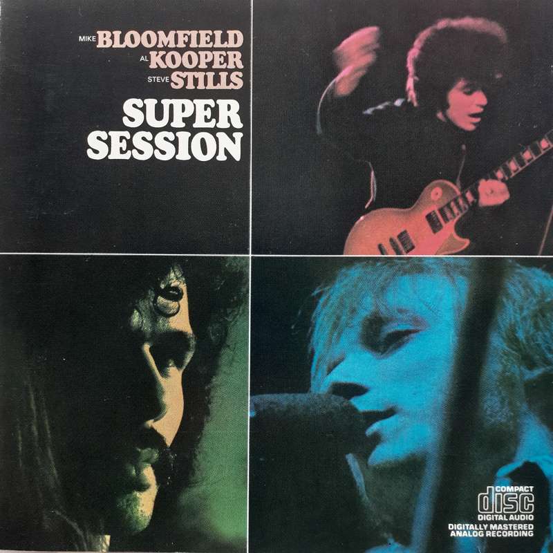 Bloomfield / Kooper / Stills - Super Session (1987)