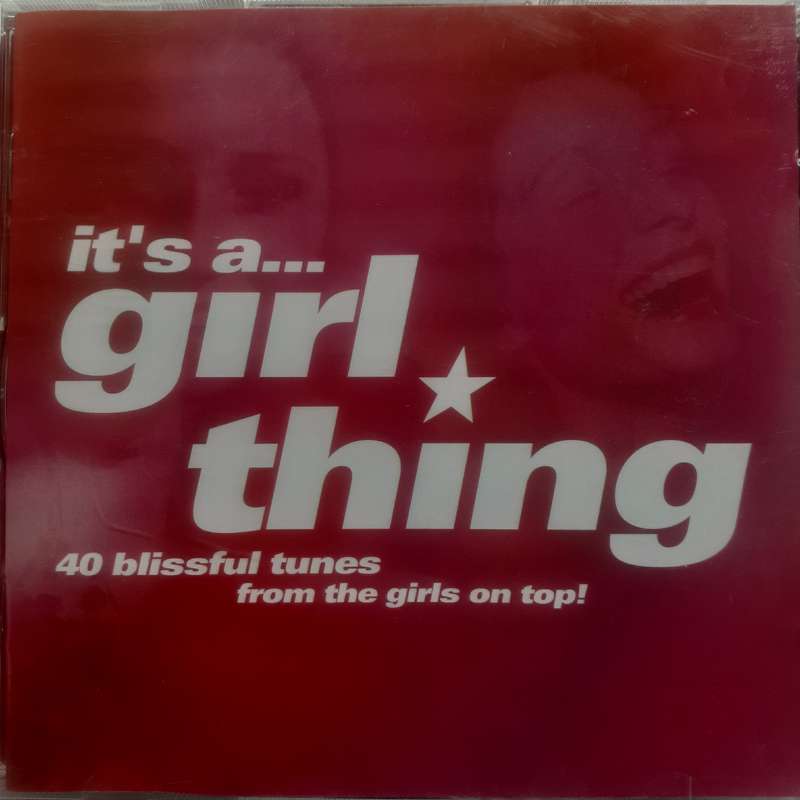 It's A Girl Thing - Various Artists (2CD) (2001)