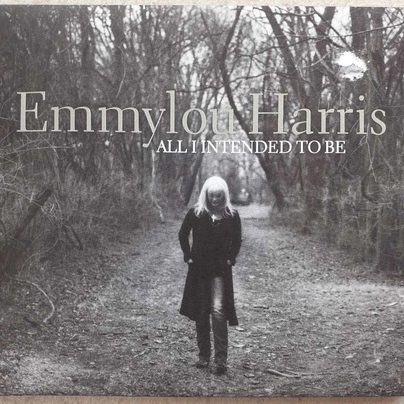 Emmylou Harris - All I Intended To Be [Import CD digipak] (2008)