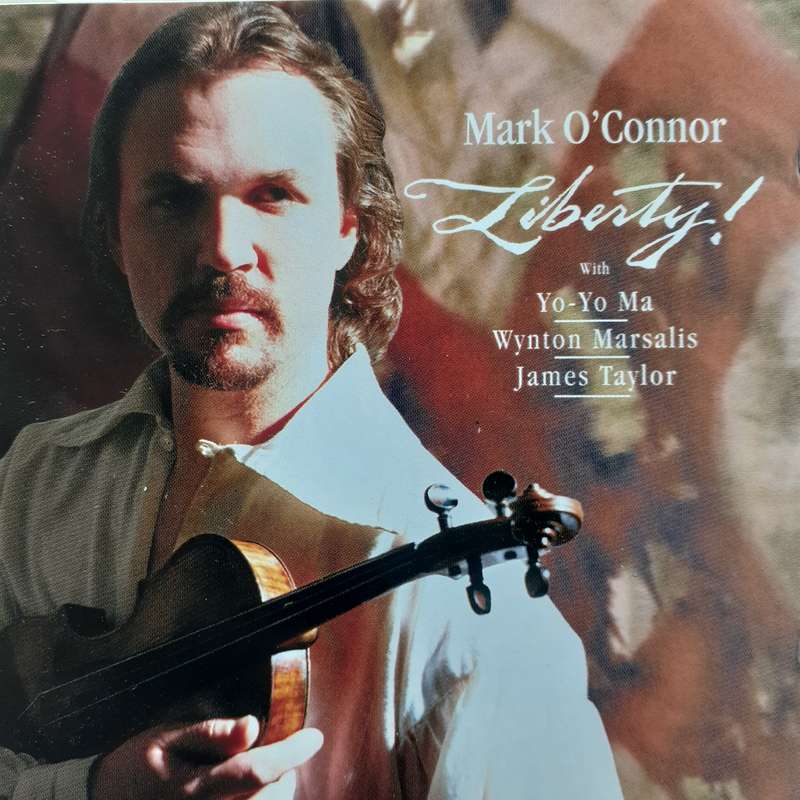 Liberty! The American Revolution (Soundtrack) - O'Connor / Ma / Marsalis / Taylor (1997)