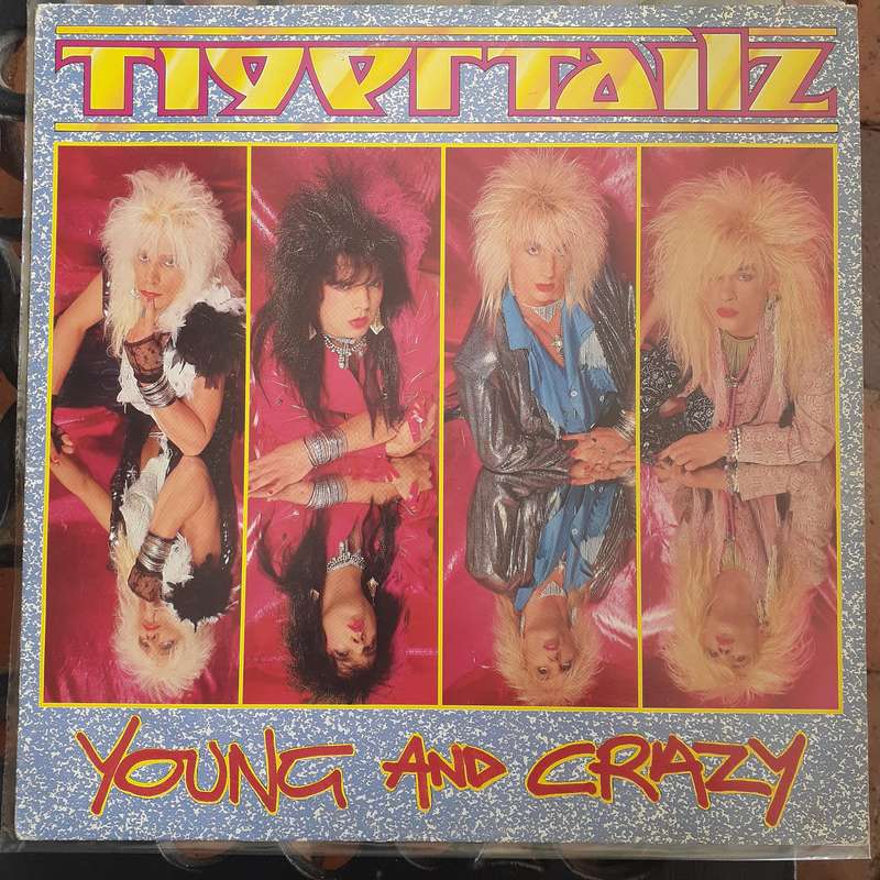 VINYL - Tigertailz - Young And Crazy [UK press] (1988)    *Hard Rock/Glam