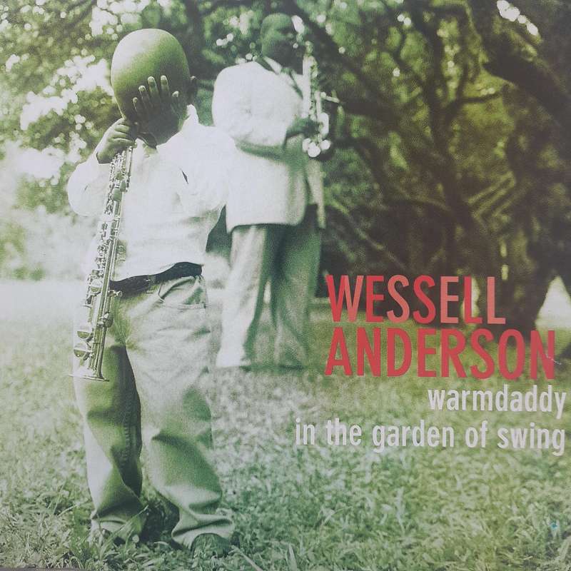 Wessell Anderson - Warmdaddy In The Garden Of Swing [Import CD] (1994)  *Post Bop