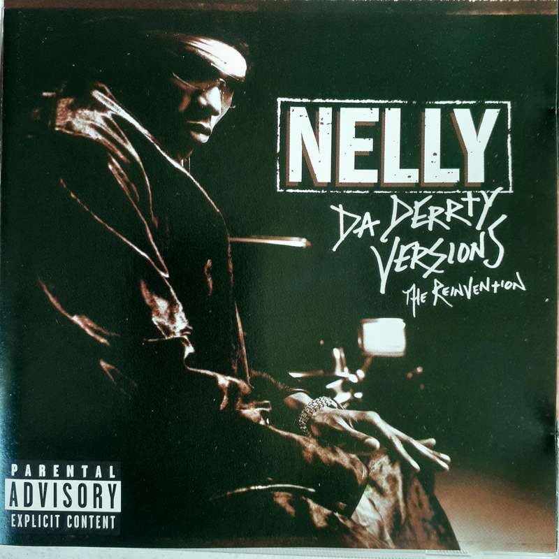 Nelly - Da Derrty Versions (The Reinvention) (2003)