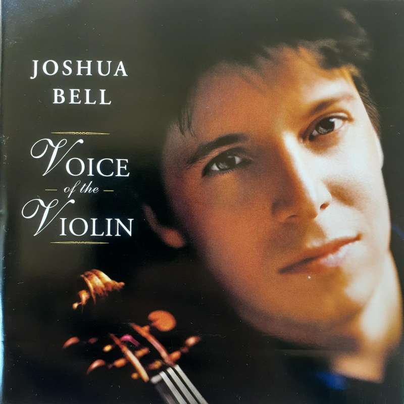 Joshua Bell - Voice Of The Violin (2006)