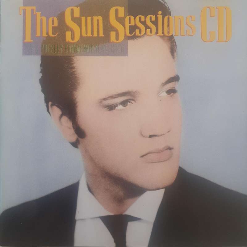 Elvis Presley - The Sun Sessions CD (Elvis Presley Commemorative Issue) (1987)