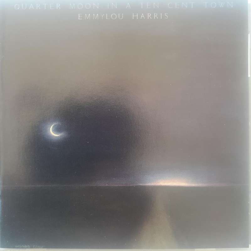Emmylou Harris - Quarter Moon In A Ten Cent Town [Import CD] (1978)