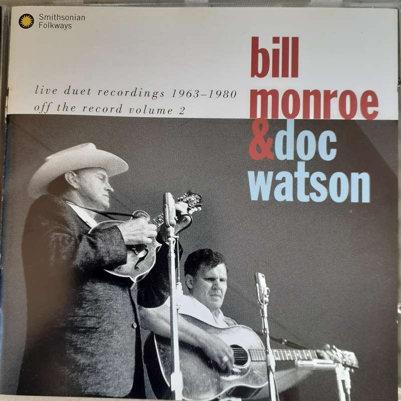 Bill Monroe & Doc Watson - Live Duet Recordings 1963-1980 (Off The Record, Vol.2) [Import CD] (1993)