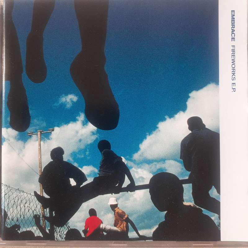 Embrace - Fireworks E.P. (1997)