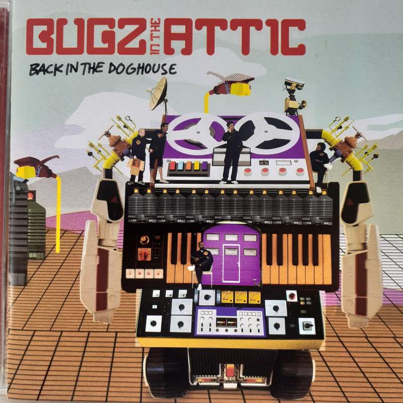 Bugz In The Attic - Back In The Doghouse (20062)