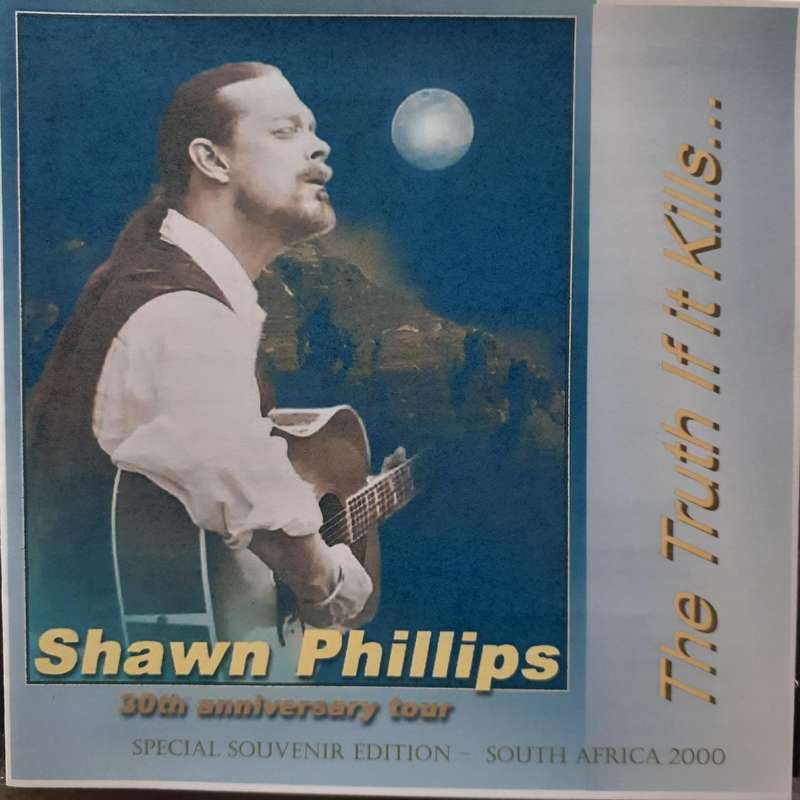 Shawn Phillips - The Truth If It Kills [AUTOGRAPHED]