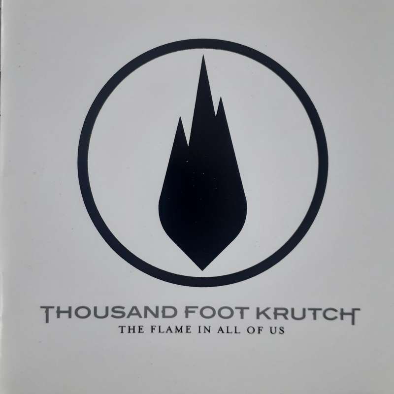 Thousand Foot Krutch - The Flame In All Of Us (2007)