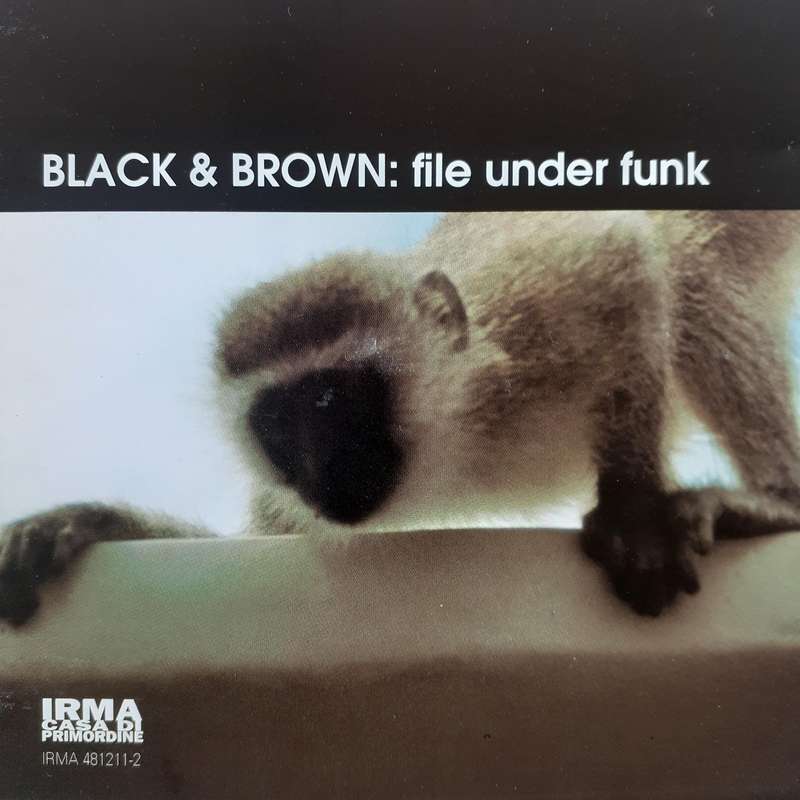 Black & Brown - File Under Funk [Import CD] (1995)   *Acid Jazz / Funk