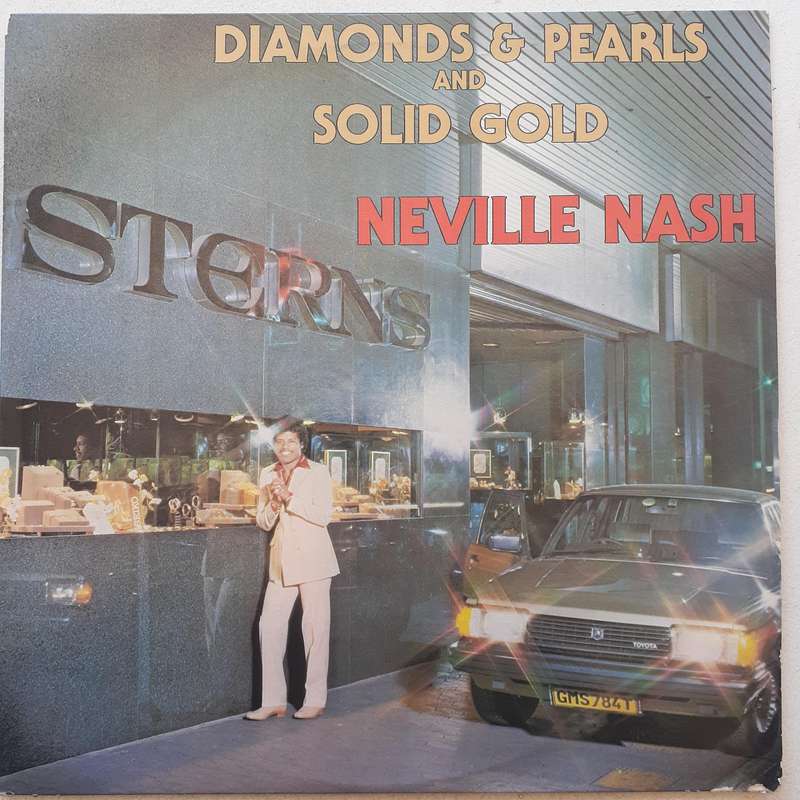 VINYL - Neville Nash - Diamonds & Pearls And Solid Gold (1982)