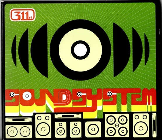 311 - Soundsystem [Import CD Digipak] (1999)