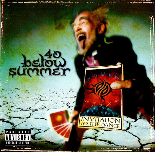 40 Below Summer - Invitation To The Dance (2001)
