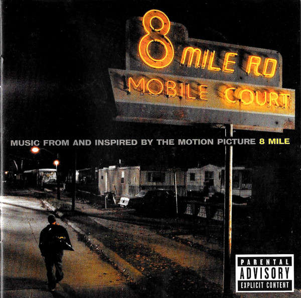 8 Mile (Music From And Inspired By The Motion Picture) (2002)     [D]