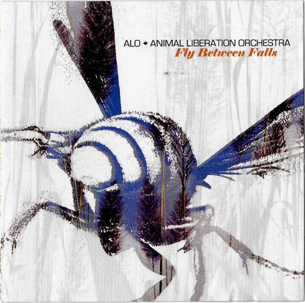ALO: Animal Liberation Orchestra - Fly Between Falls (2006)    [D]