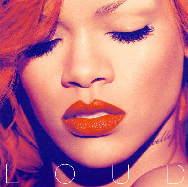 Rihanna - Loud (2010)      [DR]
