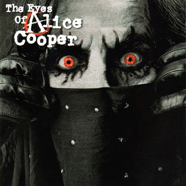 Alice Cooper - The Eyes Of Alice Cooper [Import CD] (2003)    [D]