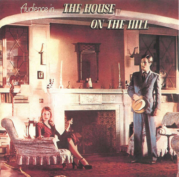 Audience - The House On The Hill [Import CD]  (1971/re1991)