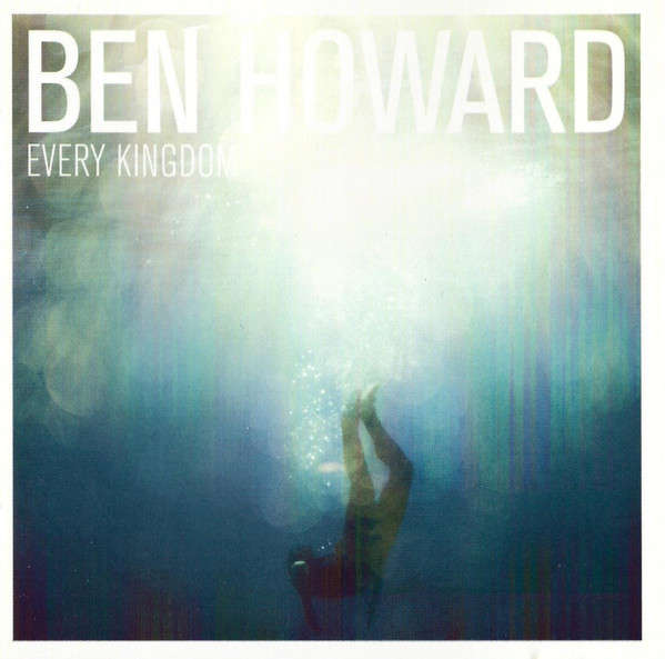 Ben Howard - Every Kingdom [Import CD] (2011)