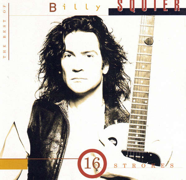 Billy Squier - 16 Strokes: The Best Of Billy Squier (1995)   [DS]