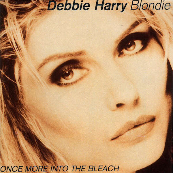 Debbie Harry / Blondie - Once More Into The Bleach (12" Dance Mixes) [Import CD] (1988)   [H]