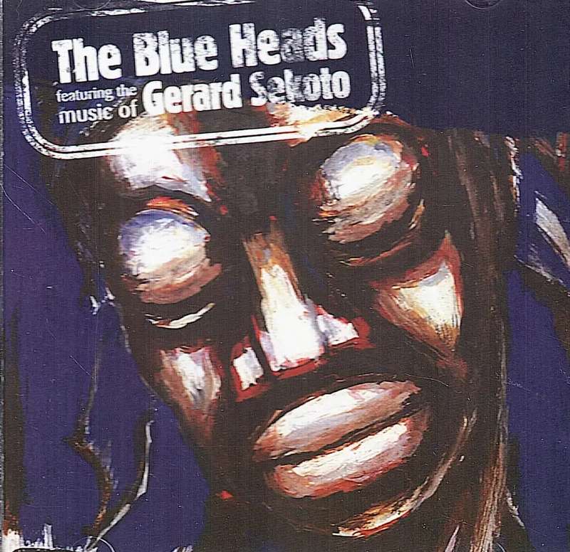 The Blue Heads featuring the Music Of Gerard Sekoto (2004)