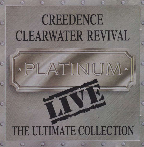 Creedence Clearwater Revival - The Ultimate Collection LIVE (1995)   [D]