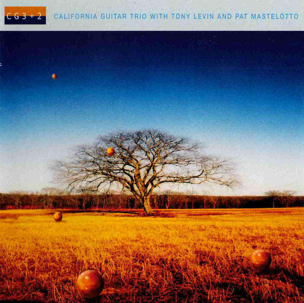 California Guitar Trio with Tony Levin & Pat Mastelotto - CG3 + 2 [Import CD]
