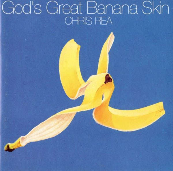 Chris Rea - God's Great Banana Skin (1992)