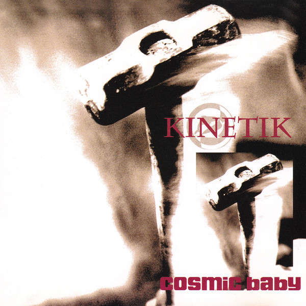 Cosmic Baby - Kinetik [Import CD] (1996)   *Techno