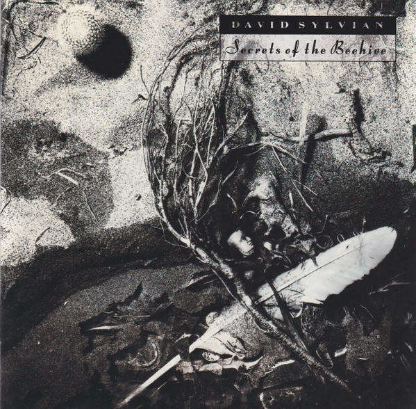 David Sylvian - Secrets Of The Beehive (1987)