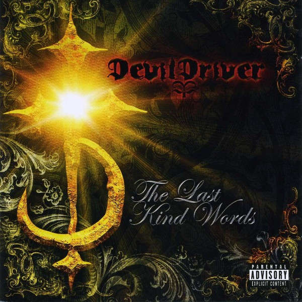 DevilDriver - The Last Kind Words (2007)