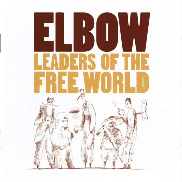 Elbow - Leaders Of The Free World (2005)