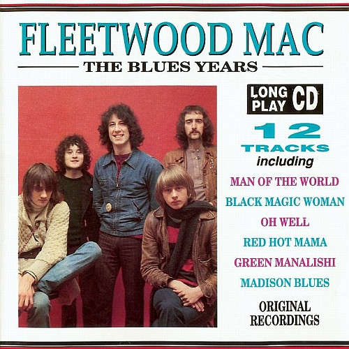 Fleetwood Mac - The Blues Years (1993)