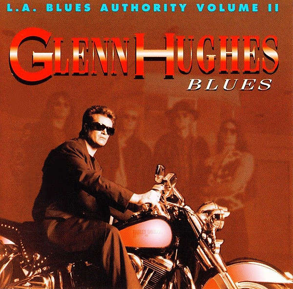 Glenn Hughes - Blues (L.A. Blues Authority Volume II) [Import CD] (1993)    *Blues/Rock
