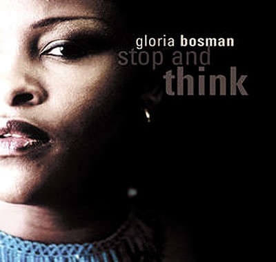 Gloria Bosman - Stop And Think (2002)