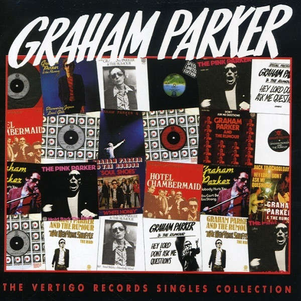 Graham Parker And The Rumour - The Vertigo Records Singles Collection [Import CD] (2008)