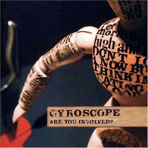 Gyroscope - Are You Involved? (2005)