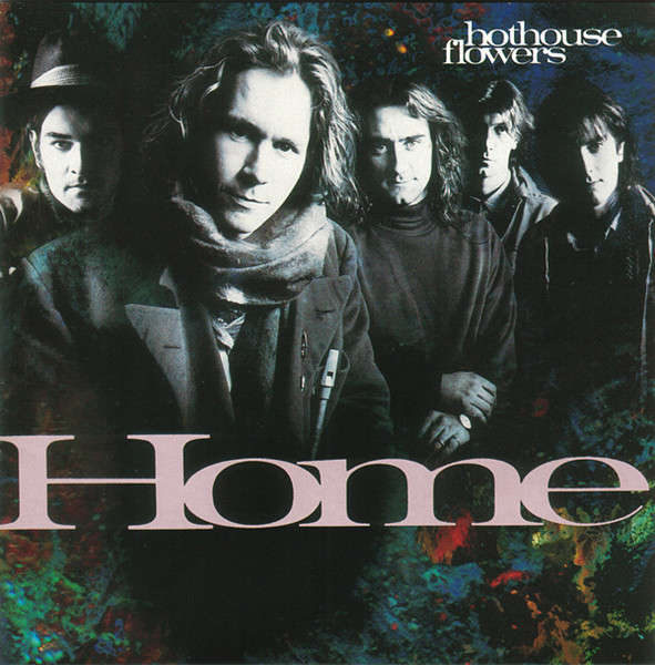 Hothouse Flowers - Home [Import CD] (1990)