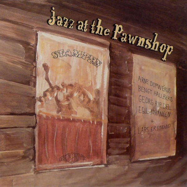 Domnérus / Hallberg / Erstrand / Riedel / Johansen - Jazz At The Pawnshop [Import CD] (1976/re1996)