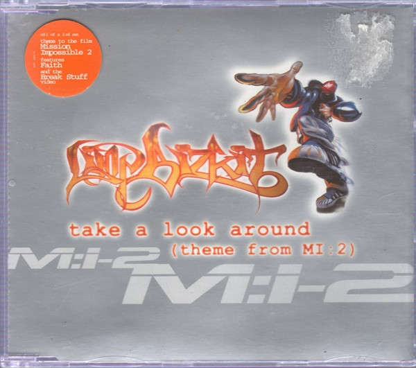 Limp Bizkit - Take A Look Around (Theme From MI:2) [Import CD single] (2000)