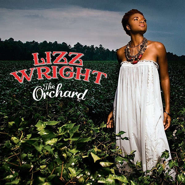 Lizz Wright - The Orchard [Import CD] (2008)     [R]